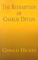 The Redemption of Charlie Devlin