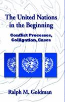 The United Nations in the Beginning