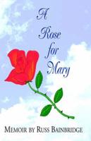 A Rose for Mary