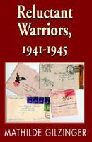 Reluctant Warriors, 1941-1945