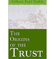 The Origins of the Trust