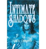 Intimate Shadows