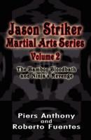 Jason Striker Martial Arts Series Volume 2