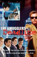 The Smugglers Deadline