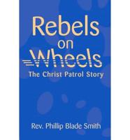 Rebels on Wheels