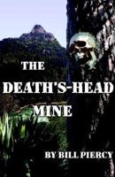 The Death's-Head Mine