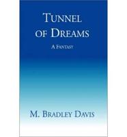 Tunnel of Dreams