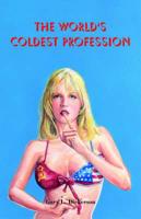 The World' S Coldest Profession