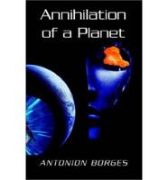 Annihilation of a Planet