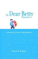 The Dear Betty Chronicles