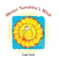 Mister Sunshine's Wish