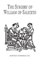 The Surgery of William of Saliceto