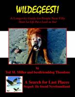 Wildegeest a Search for Last Places - Sequel: He Found Newfoundland