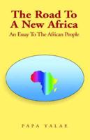 The Road to a New Africa