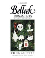 A Guide to Belleek Ornaments