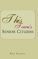 This Town's Senior Citizens