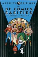 The DC Comics Rarities Archives