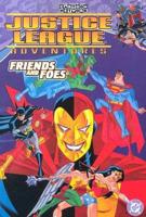 Justice League Adventures: Friends and Foes - Volume 2
