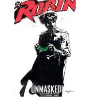 Robin Unmasked!