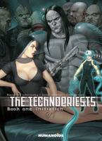 The Technopriests Book 1: Initiation