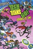 Teen Titans Go Vol 3 Bring It On