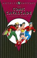 The Comic Cavalcade Archives