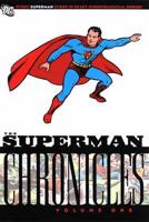 Superman Chronicles. Vol. 1