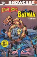 The Brave and the Bold. Volume One. Batman Team-Ups