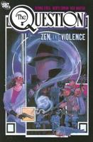 Question, The: Zen and Violence - VOL 01
