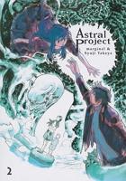 Astral Project, Volume 2