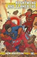 Superman: Nightwing and Flamebird Vol. 2
