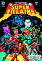 The Secret Society of Super-Villains. Vol. Two