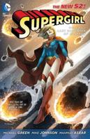 Supergirl. Volume 1 The Last Daughter of Krypton