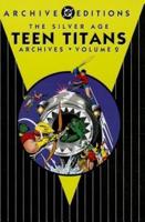 The Silver Age Teen Titans Archives. Volume 2