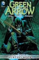 Green Arrow. Volume 1 Hunters Moon