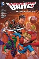 Justice League United. Volume 2 The Infinitus Saga