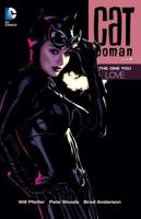 Catwoman. Volume 4 The One You Love