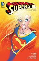 Supergirl. Volume 1 The Girl of Steel