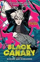 Black Canary. Volume 1 Kicking and Screaming