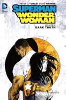 Superman/Wonder Woman. Volume 4 Dark Truth
