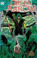 Green Arrow. Vol. 6 Last Action Hero