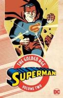 Superman. Volume Two The Golden Age