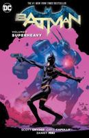 Batman. Volume 8 Superheavy