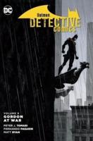 Batman/Detective Comics. Volume 9 Gordon at War