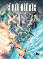 Justice League, the World's Greatest Superheroes by Alex Ross & Paul Dini