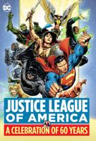 Justice League of America, a Celebration of 60 Years