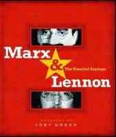 Marx & Lennon: The Parallel Sayings