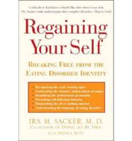 Regaining Yourself