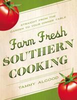 Farm Fresh Southern Cooking