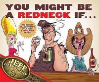 You Might Be a Redneck If--